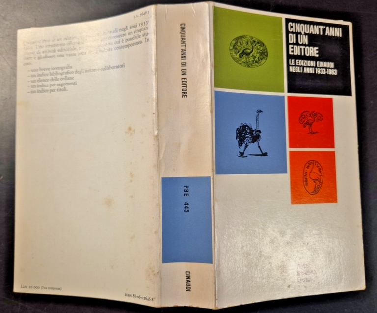 CINQUANT’ANNI DI UN EDITORE Le edizioni Einaudi negli anni 1933 …