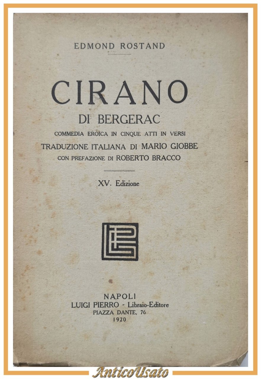 CIRANO DI BERGERAC Edmond Rostand 1920 Luigi Pierro Libro commedia …