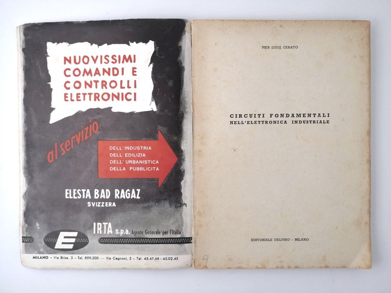 CIRCUITI FONDAMENTALI NELL'ELETTRONICA INDUSTRIALE di Cerato 1958 Delfino Libro