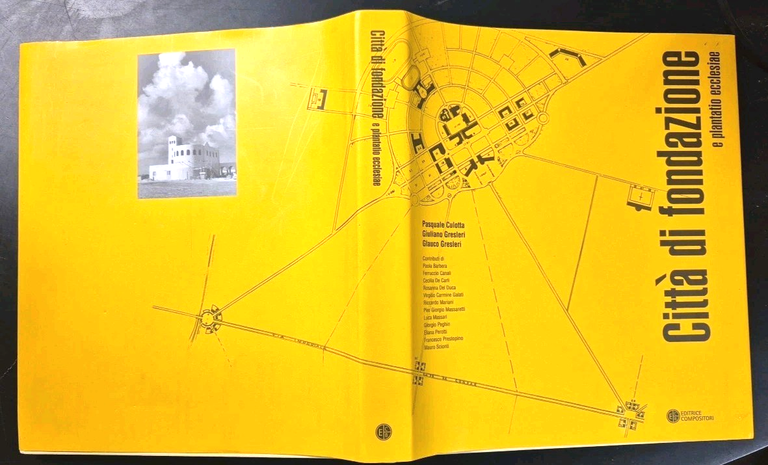 CITTÀ DI FONDAZIONE E PLANTATIO ECCLESIAE 2007 Sabaudia Latina Pontinia …