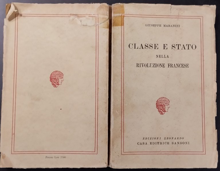 CLASSE E STATO NELLA RIVOLUZIONE FRANCESE di Giusepp Maranini 1935 …