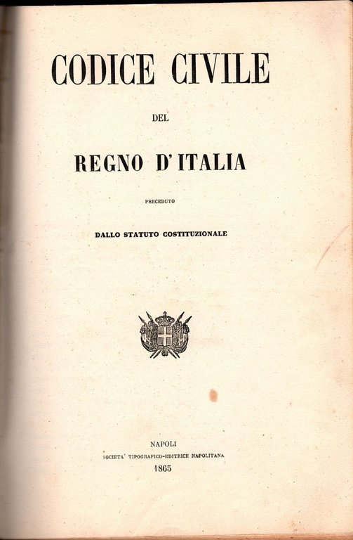 CODICE CIVILE REGNO ITALIA + PROCEDURA 1865 libro antico Statuto …