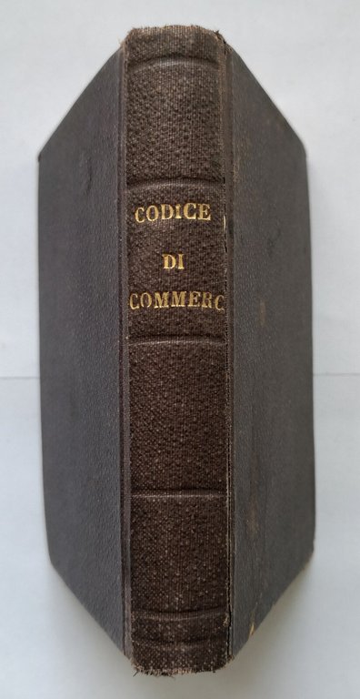 CODICE DI COMMERCIO DEL REGNO D'ITALIA 1871 Stamperia Governativa Libro …