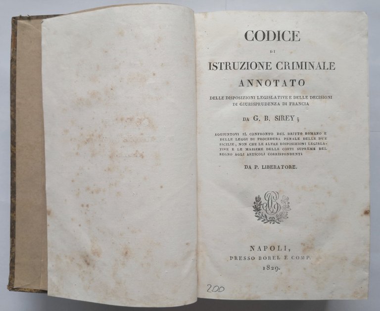 CODICE DI ISTRUZIONE CRIMINALE ANNOTATO Sirey 1829 Borel Libro antico …