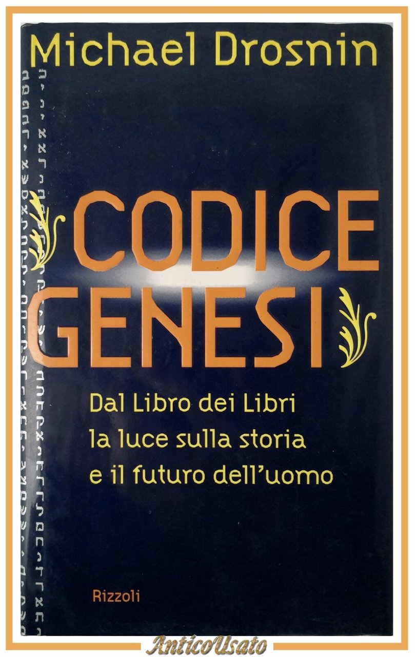 CODICE GENESI di Michael Drosnin 1997 Rizzoli I edizione Bibbia …