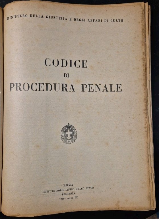 CODICE PENALE E PROCEDURA 1930 Poligrafico dello Stato Ministero Giustizia …