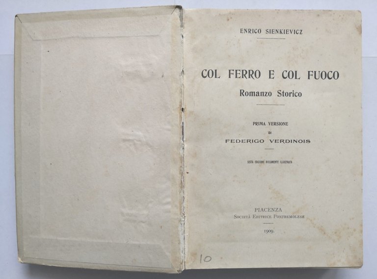 COL FERRO E COL FUOCO di Enrico Sienkievicz 1909 Editrice …