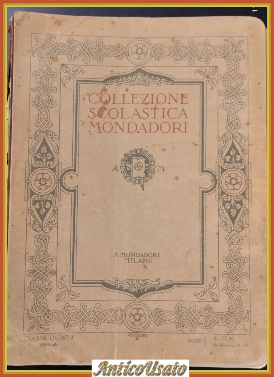 COLLEZIONE SCOLASTICA MONDADORI 1926 Libro scolastico fascismo sussidiario