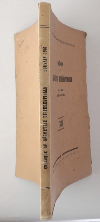 COLLOQUE DE GEOMETRIE DIFFERENTIELLE 1951 Georges Thone Masson libro geometria