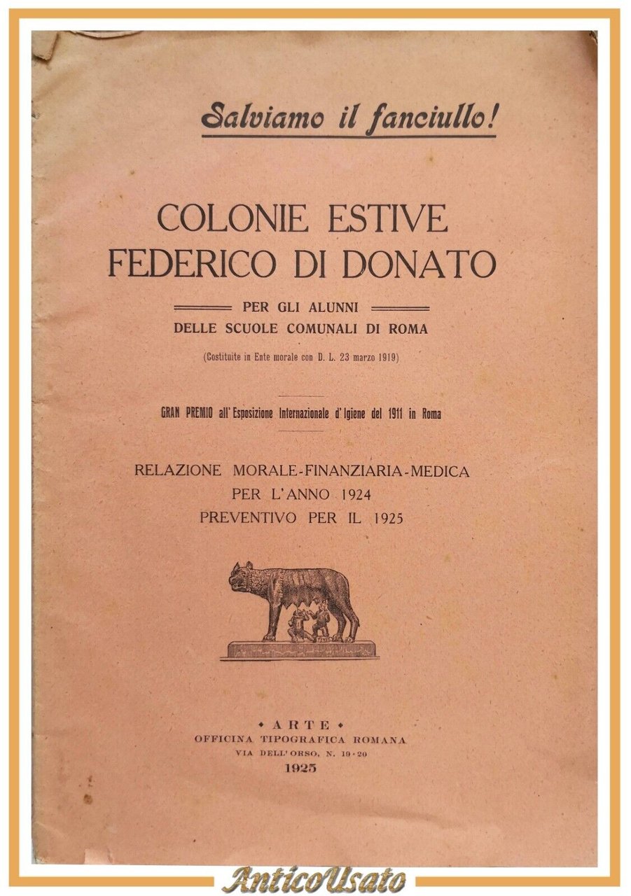 COLONIE ESTIVE FEDERICO DI DONATO 1925 per alunni scuole comunali …