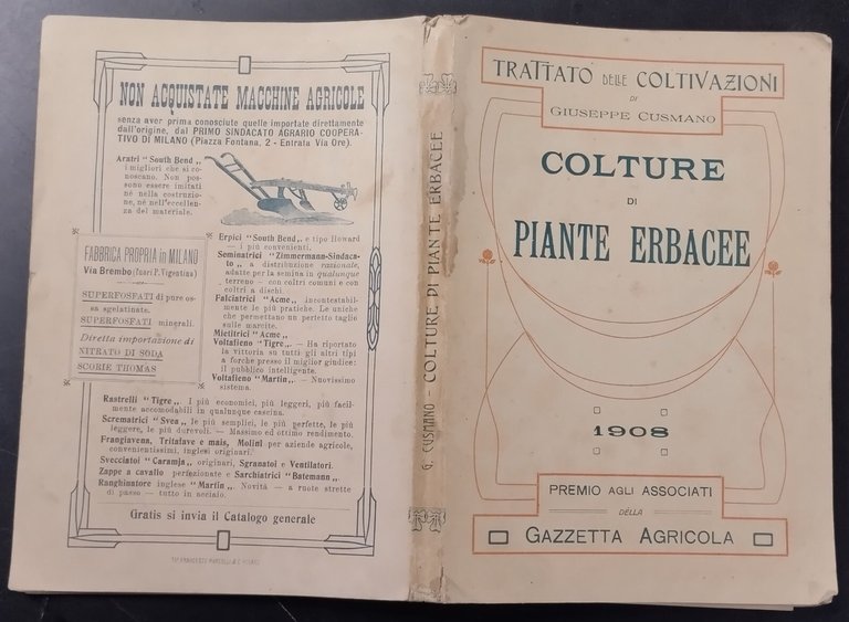 COLTURE DI PIANTE ERBACEE TRATTATO DELLE COLTIVAZIONI Cusmano 1908 Agricola …