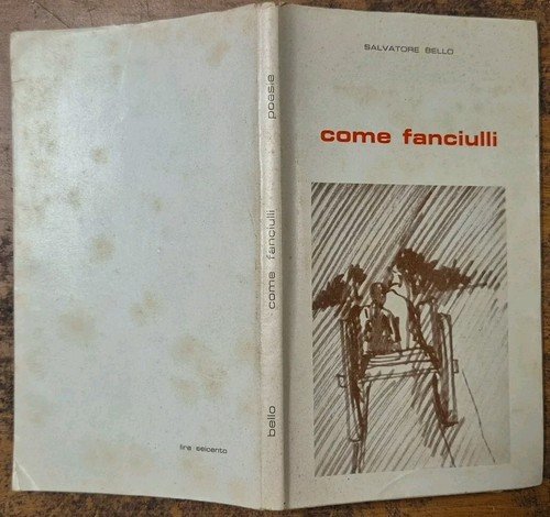 Come Fanciulli Di Salvatore Bello 1965 galatina Libro Dedica Autografa …