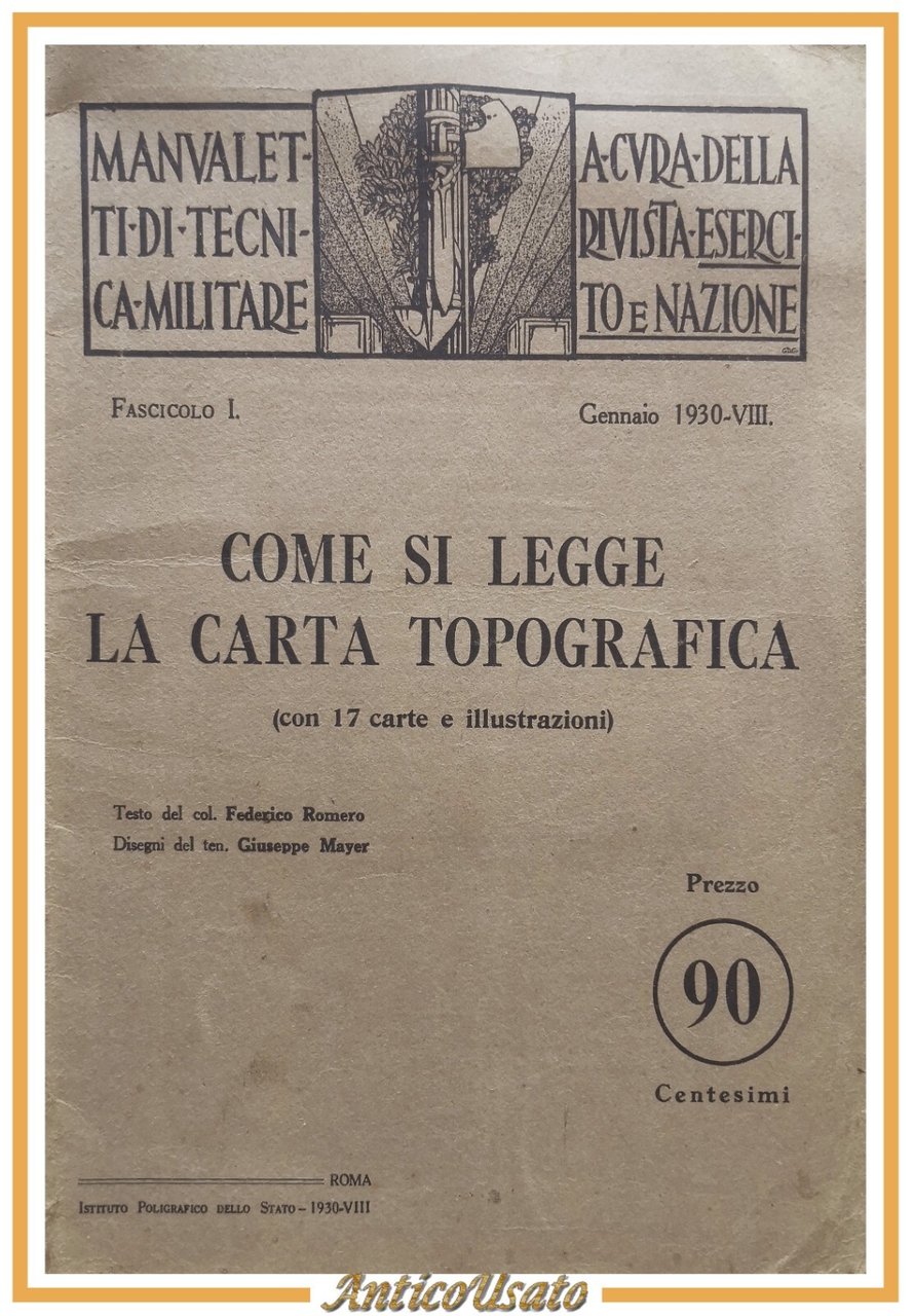 COME SI LEGGE LA CARTA TOPOGRAFICA di Federico Romero 1930 …