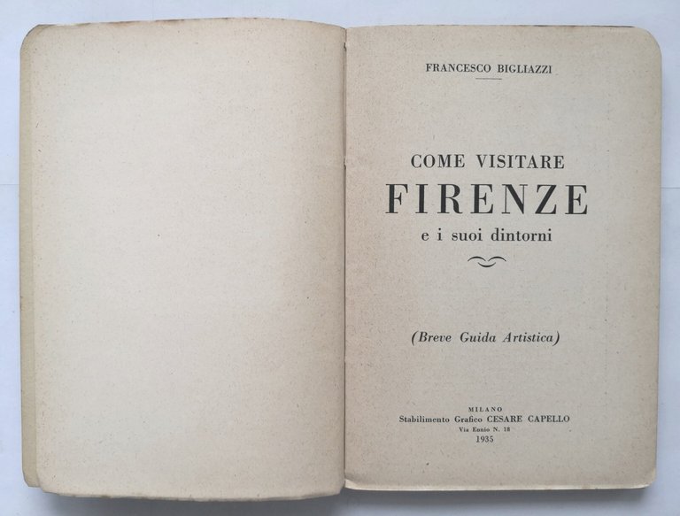 COME VISITARE FIRENZE E I SUOI DINTORNI di Francesco Bigliazzi …