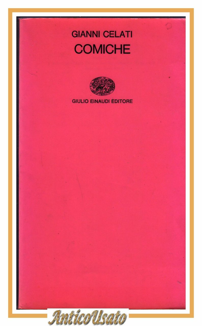 COMICHE di Gianni Celati 1971 Einaudi I edizione libro romanzo …