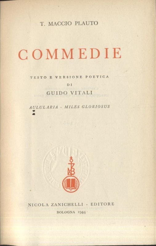 COMMEDIE di Plauto VOLUME I 1944 Zanichelli testo latino fronte …