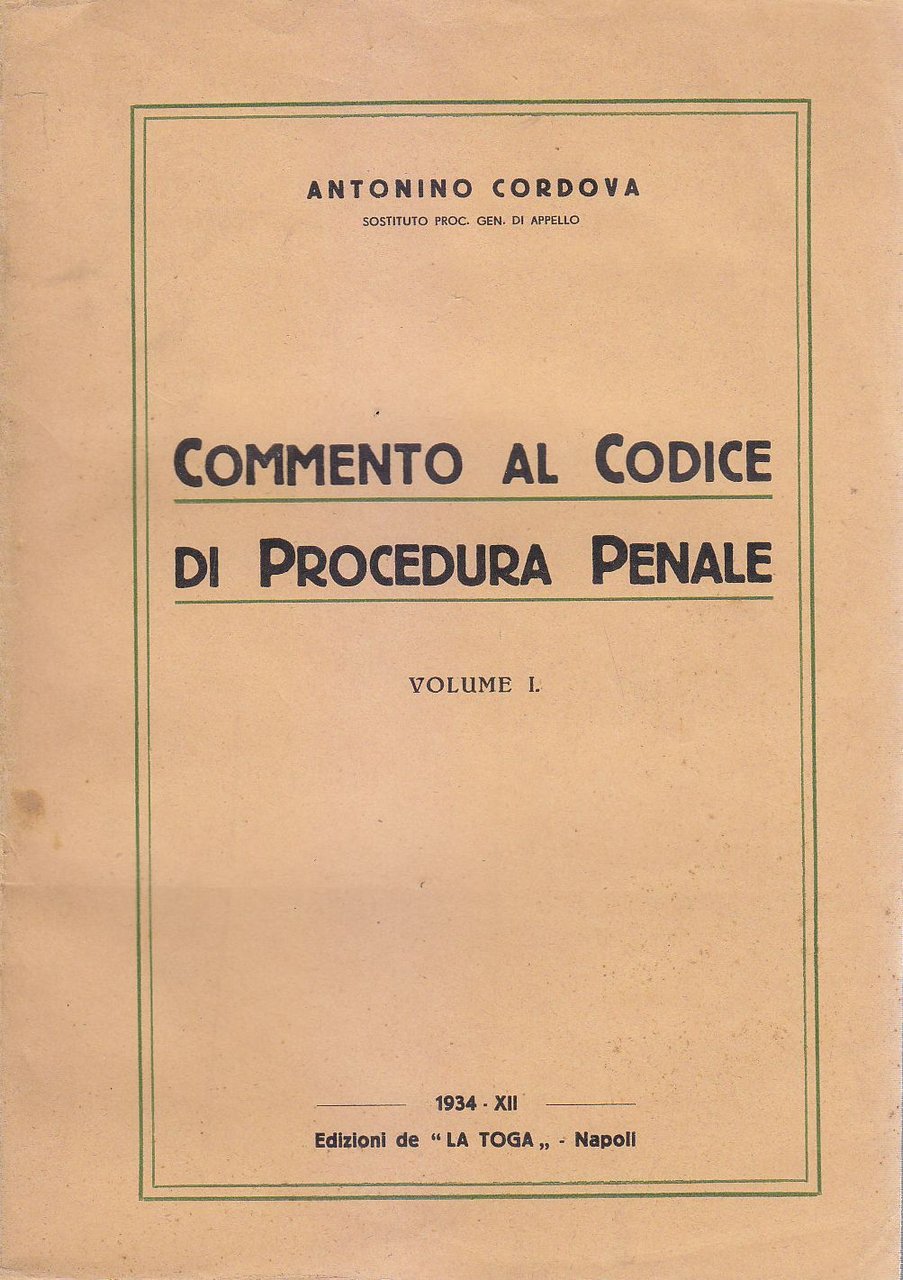 COMMENTO AL CODICE DI PROCEDURA PENALE 2 libri Antonino Cordova …