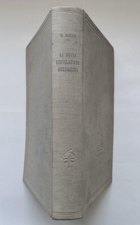 COMMENTO DELLA NUOVA LEGISLAZIONE IN MATERIA ECCLESIASTICA di Jacuzio 1932 …