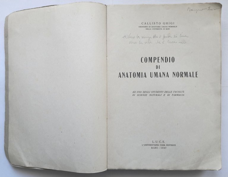 COMPENDIO DI ANATOMIA UMANA NORMALE di Callisto Ghigi 1947 LUCE