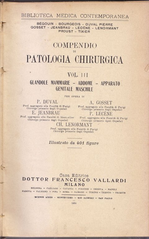 COMPENDIO DI PATOLOGIA CHIRURGICA Begouin Gosset 4 volumi COMPLETA 1924 …
