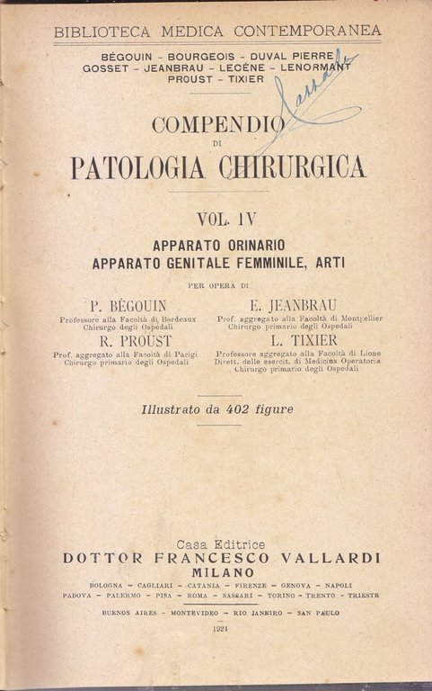 COMPENDIO DI PATOLOGIA CHIRURGICA Begouin Gosset 4 volumi COMPLETA 1924 …