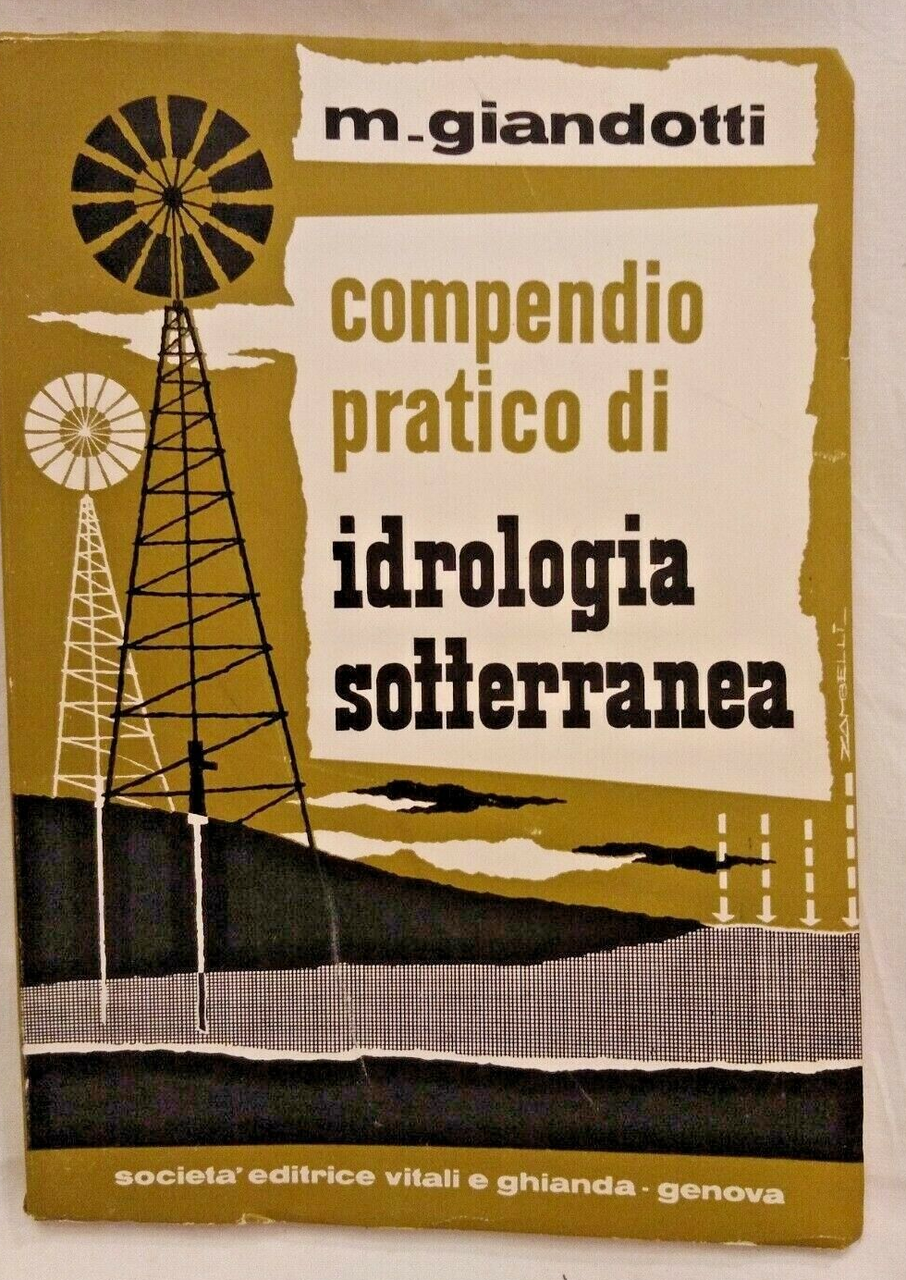 COMPENDIO PRATICO DI IDROLOGIA SOTTERRANEA M Giandotti 1956 Vitali e …