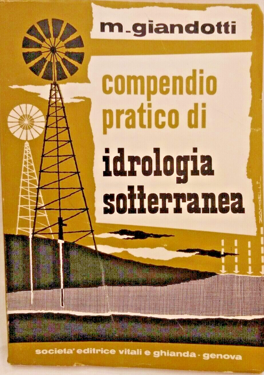 COMPENDIO PRATICO DI IDROLOGIA SOTTERRANEA M Giandotti 1956 Vitali Ghianda …