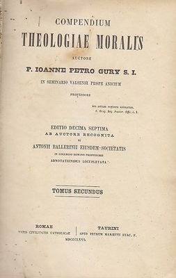 COMPENDIUM THEOLOGIAE MORALIS Tomo 2 di Ioanne Petro Gury 1866 …
