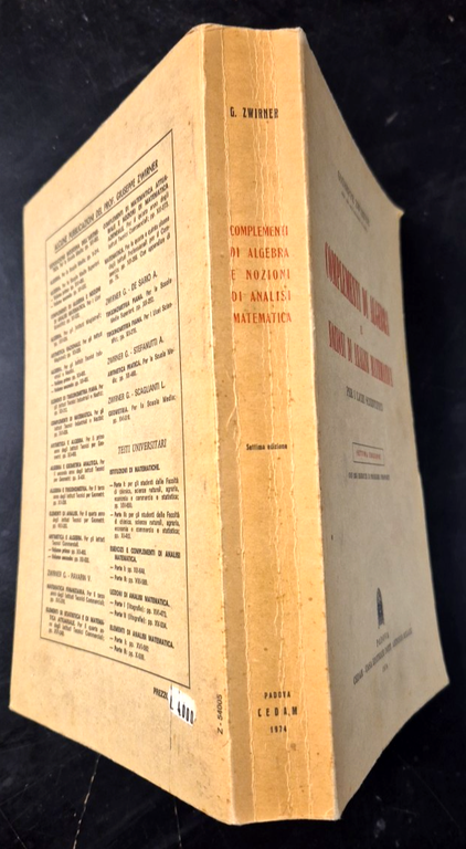 COMPLEMENTI DI ALGEBRA E NOZIONI ANALISI MATEMATICA Giuseppe Zwirner 1974 …