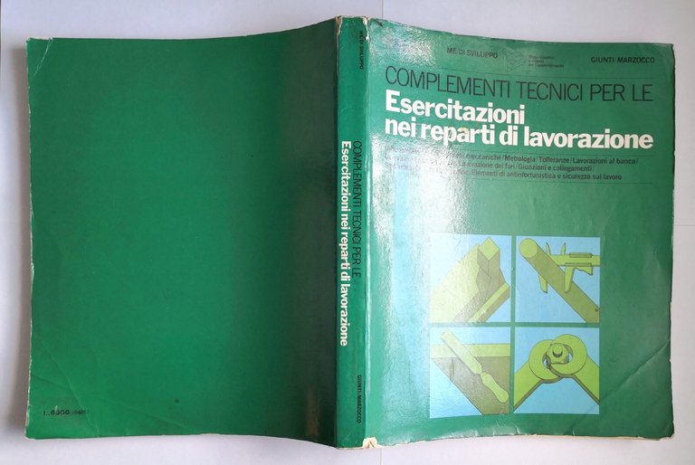 COMPLEMENTI TECNICI PER LE ESERCITAZIONI NEI REPARTI DI LAVORAZIONE 1978 …