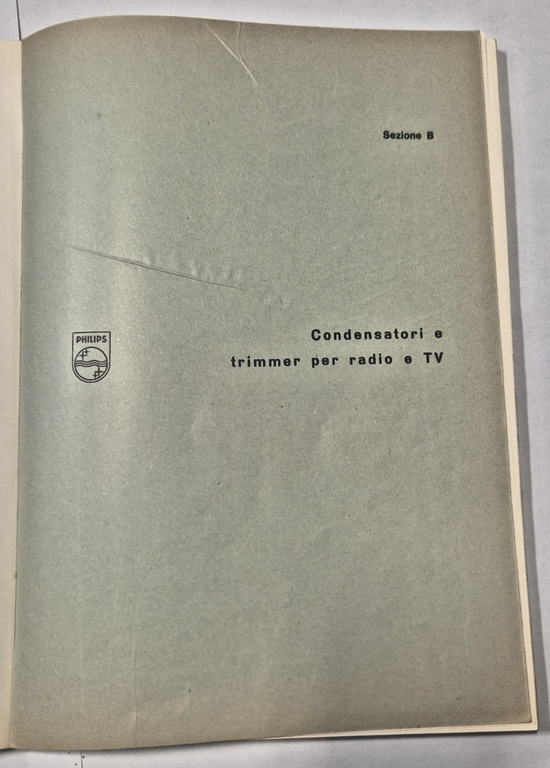 COMPONENTI ELETTRONICI PER RADIO E TELEVISIONE Philips Reparto Elettronica Libro | Immagine Gallery 6