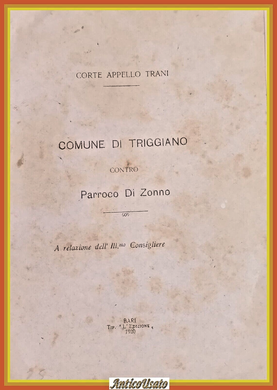 COMUNE DI TRIGGIANO CONTRO PARROCO DI ZONNO Corte d'Appello di …