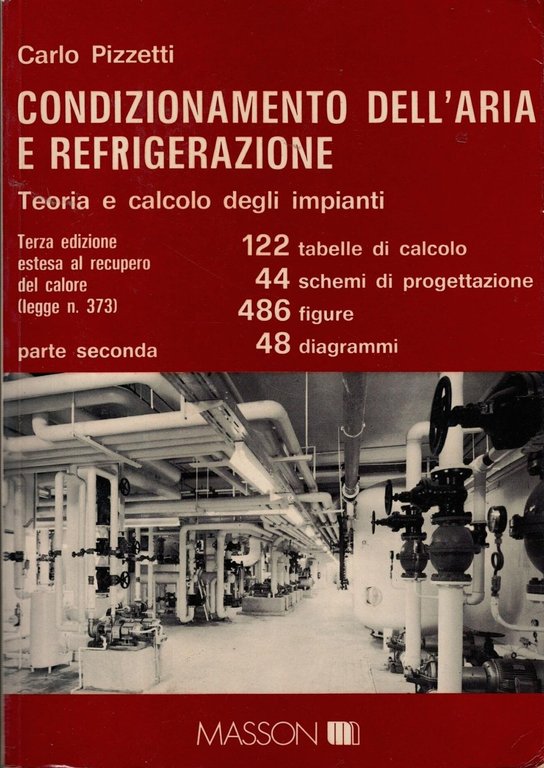 CONDIZIONAMENTO DELL'ARIA E REFRIGERAZIONE di Carlo Pizzetti 2 volum 1995 … | Immagine Gallery 3