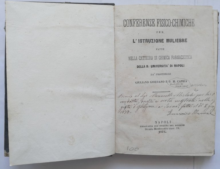 CONFERENZE FISICO CHIMICHE PER L'ISTRUZIONE MULIEBRE 1871 libro antico autografo