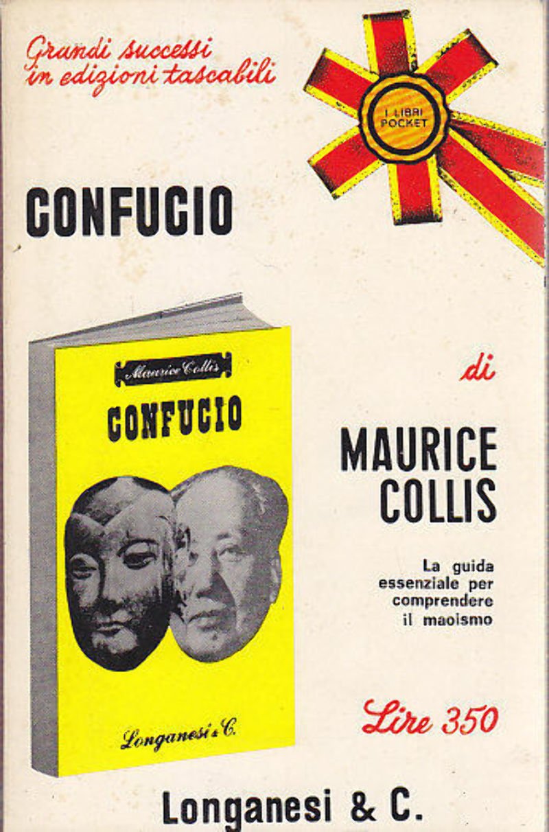 CONFUCIO LA GUIDA PER COMPRENDERE IL MAOISMO di Maurice Collis …