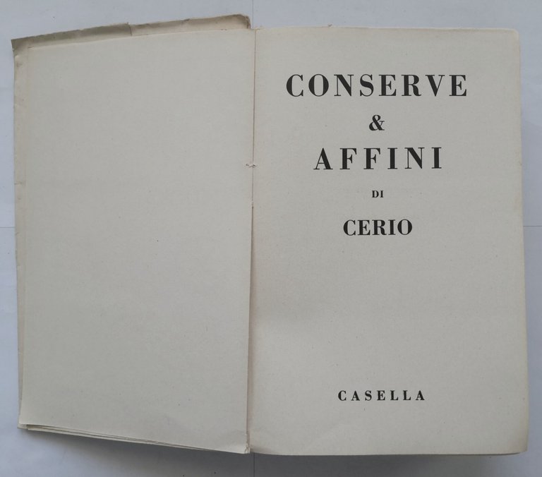 CONSERVE E AFFINI di Edwin Cerio 1934 Editore Casella Romanzo …