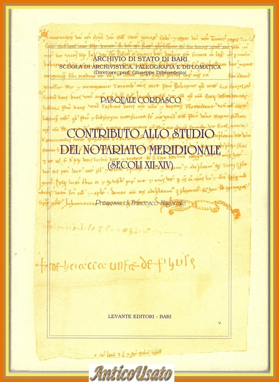 CONTRIBUTO ALLO STUDIO DEL NOTARIATO MERIDIONALE di Pasquale Cordasco 1996 …