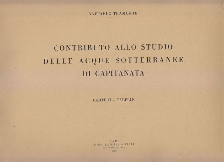 CONTRIBUTO ALLO STUDIO DELLE ACQUE SOTTERRANEE DI CAPITANATA 3 volumi …