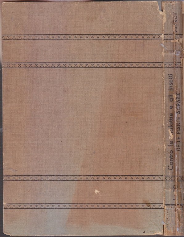CONTRO LE MALATTIE DEGLI INSETTI E DELLE PIANTE AGRARIE di …