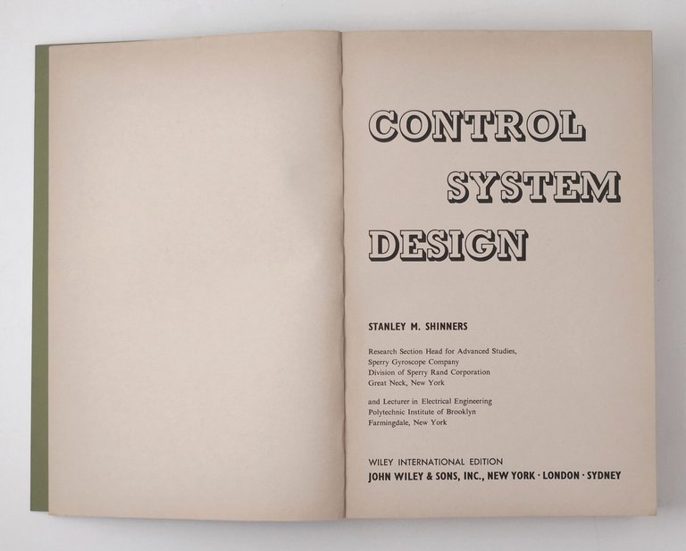 CONTROL SYSTEM DESIGN di Stanley Shinners 1964 Wiley International Edition …