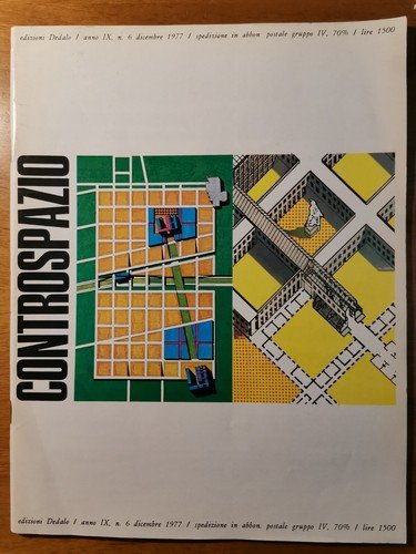 CONTROSPAZIO mensile architettura urbanistica dicembre 1977 anno IX n.6