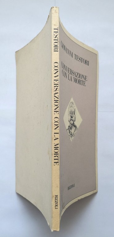 CONVERSAZIONE CON LA MORTE di Giovanni Testori 1978 Rizzoli Libro