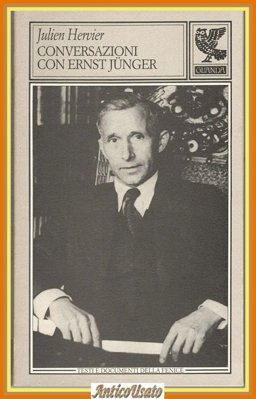 CONVERSAZIONI CON ERNST JUNGER di Julien Hervier Guanda 1987 documenti … | Immagine principale