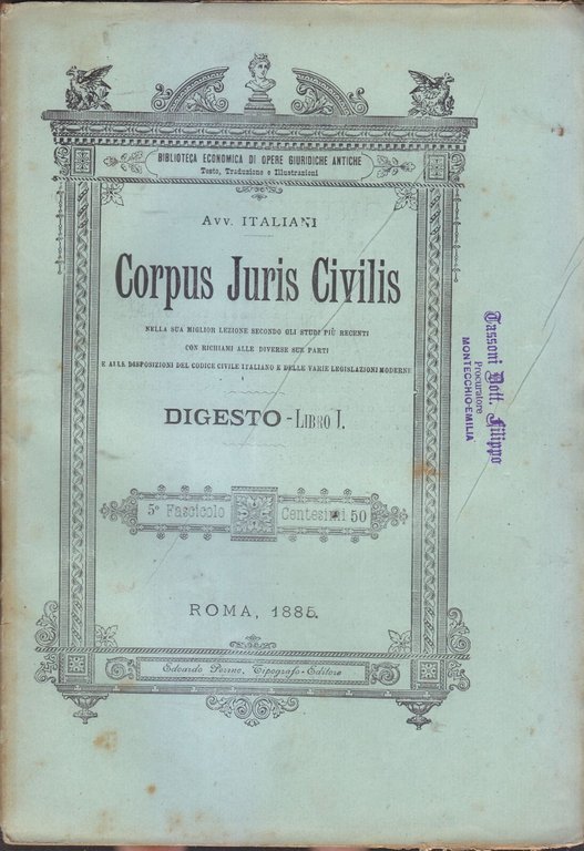 CORPUS JURIS CIVILIS nella sua miglior lezione 28 fascicoli 1884 …