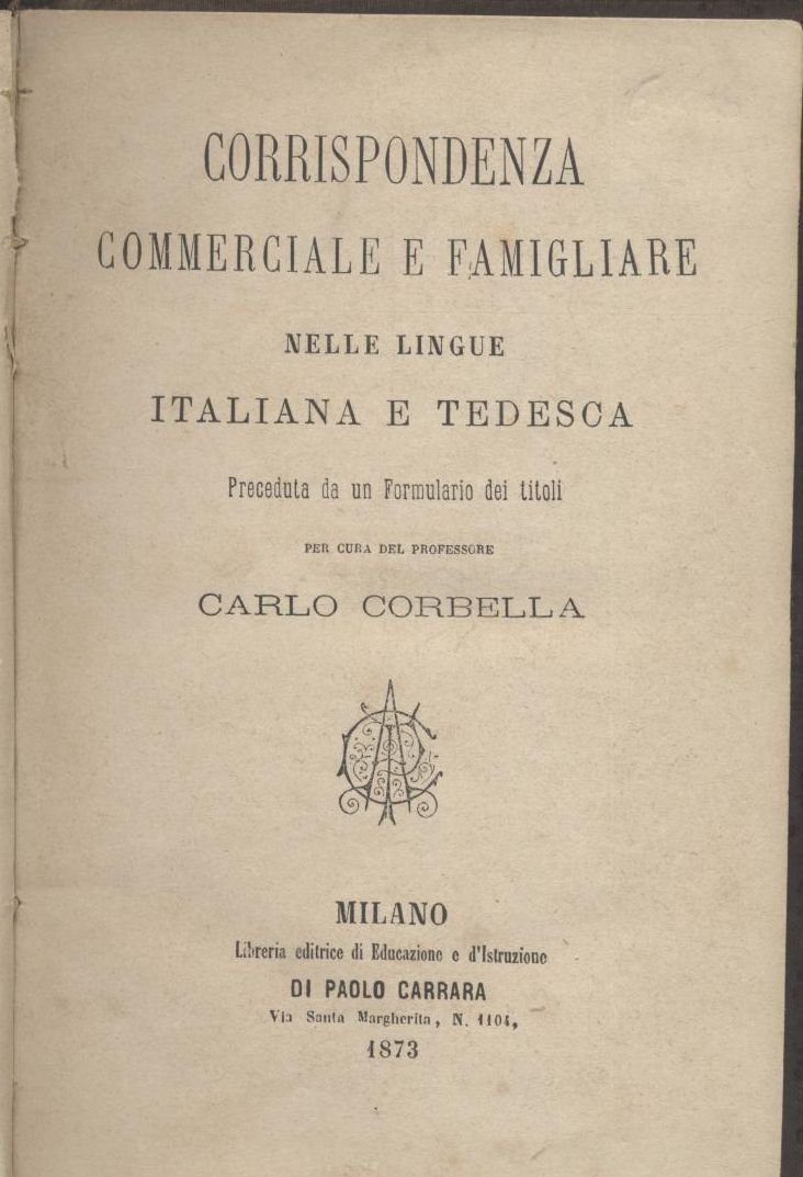 CORRISPONDENZA COMMERCIALE FAMIGLIARE LINGUE ITALIANA TEDESCA 1873 libro antico