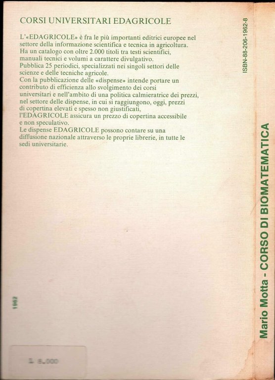 CORSO DI BIOMATEMATICA di Mario Motta 1980 Edagricole Libro università