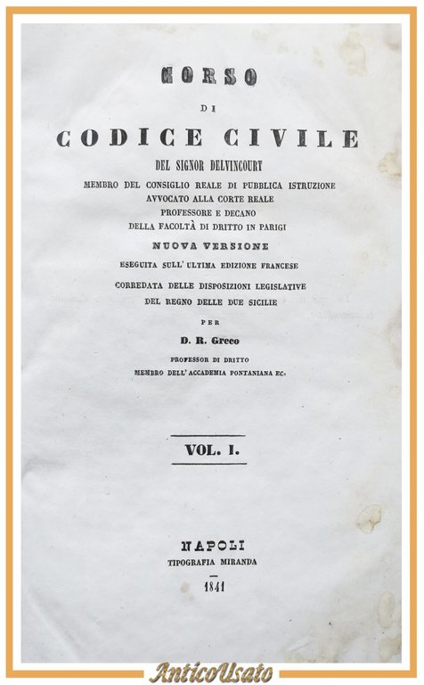 CORSO DI CODICE CIVILE Delvincourt volume I 1841 Tipografia Miranda … | Immagine Gallery 1