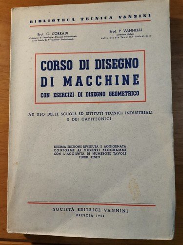 CORSO DI DISEGNO DI MACCHINE + esercizi disegno geometrico Corradi … | Immagine Gallery 1
