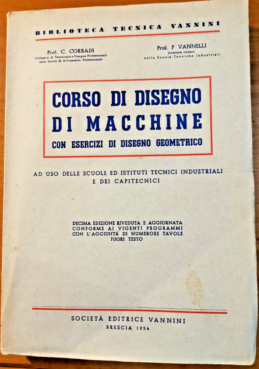 CORSO DI DISEGNO DI MACCHINE + esercizi disegno geometrico Libro … | Immagine principale