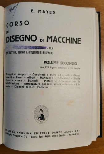 CORSO DI DISEGNO MACCHINE 2 volumi Mayer 1942 Costruttori Disegnatori …
